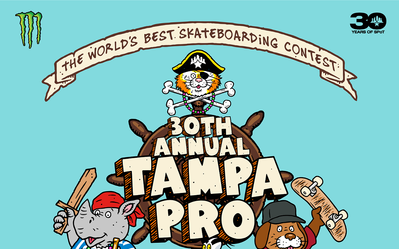 30th Annual Tampa Pro: Professional Skateboarding Contest