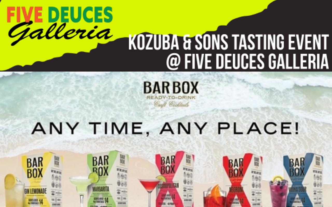 Image: Distillery Tasting + Art Exhibit w/ Kozuba & Sons @ Five Deuces Galleria