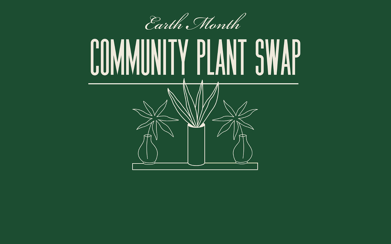 Image: Earth Month Community Plant & Seed Swap
