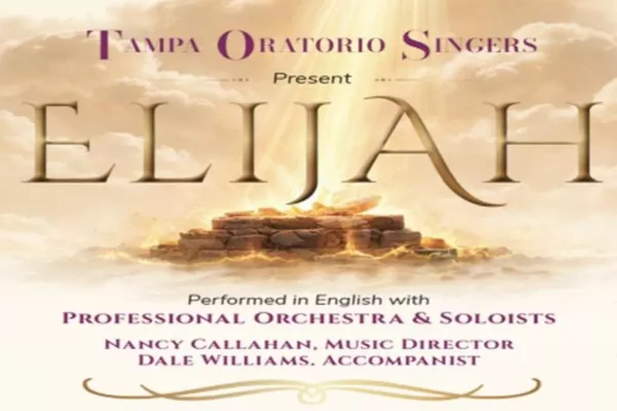 Experience the Power of Mendelssohn's ELIJAH!