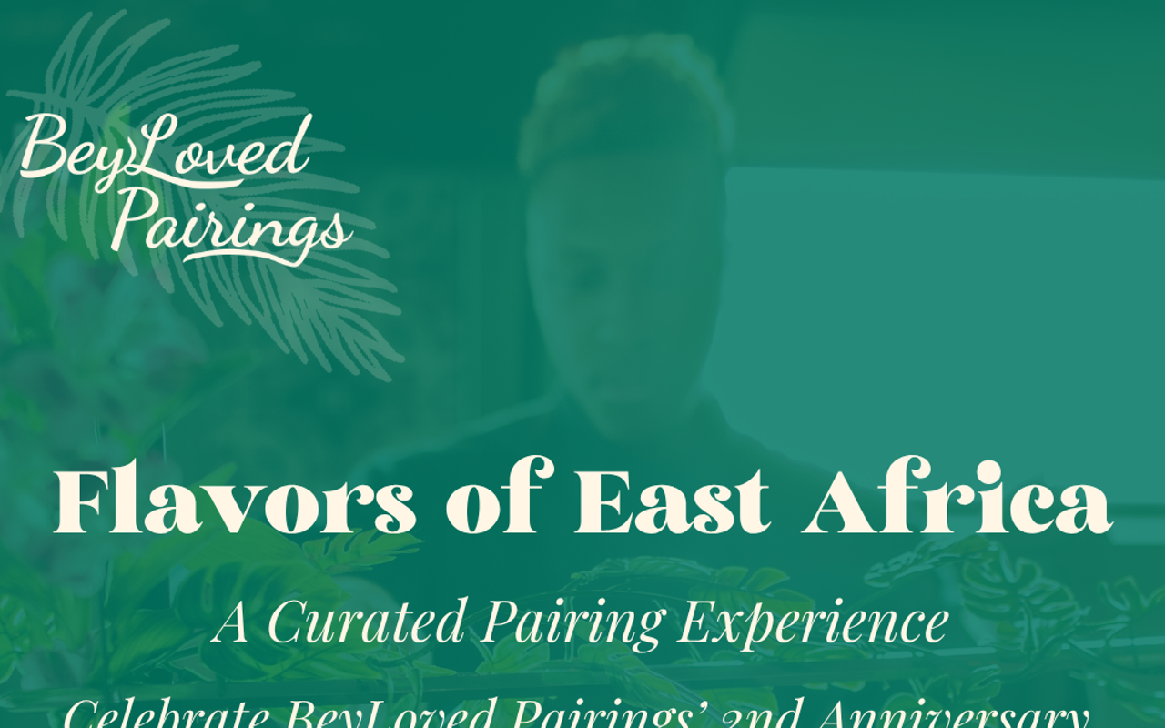 Image: Flavors of East Africa | A Curated Pairing Experience
