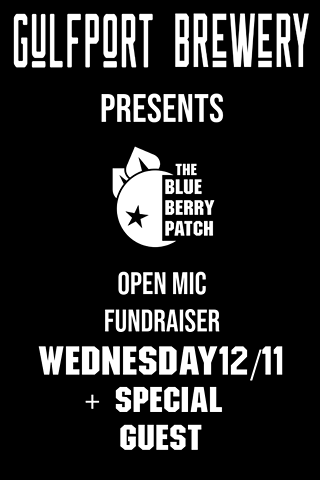 Image: Gulfport Brewery presents The Blueberry Patch Open Mic Fundraiser + Special Guest