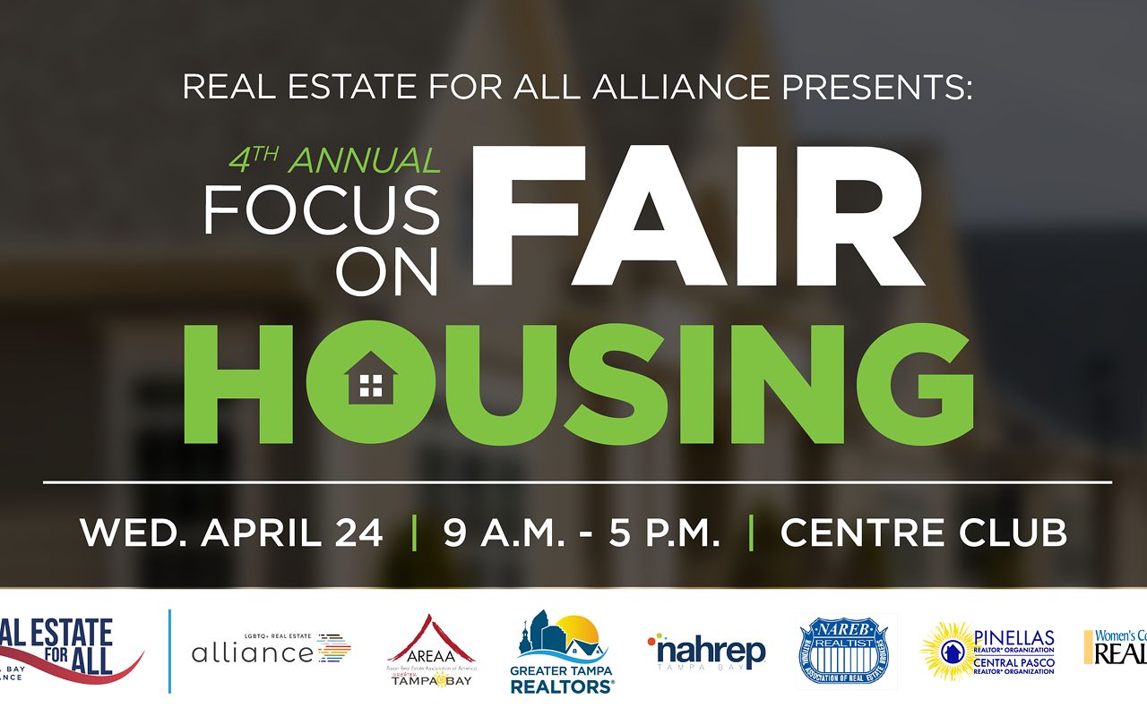 Real Estate for All Tampa Bay Alliance Presents: 4th Annual Focus on Fair Housing