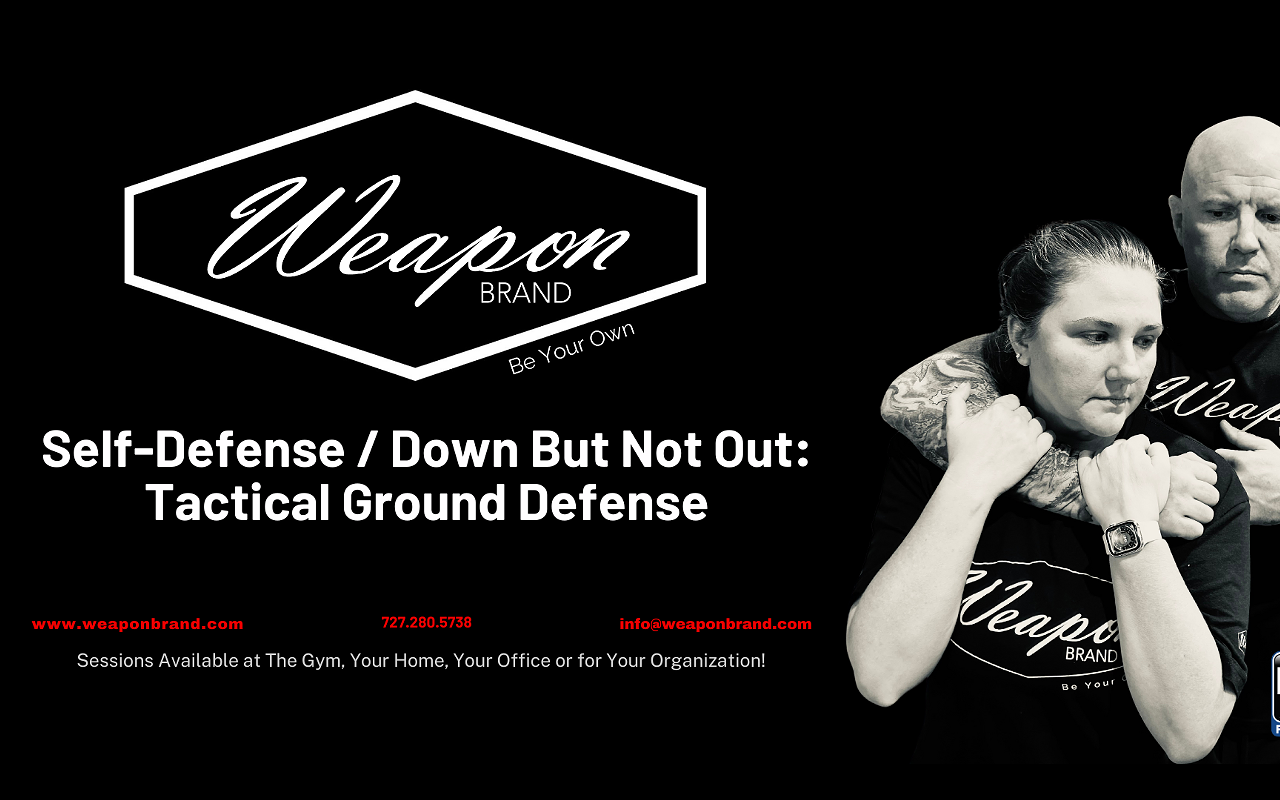 Image: Self-Defense / Down But Not Out: Tactical Ground Defense