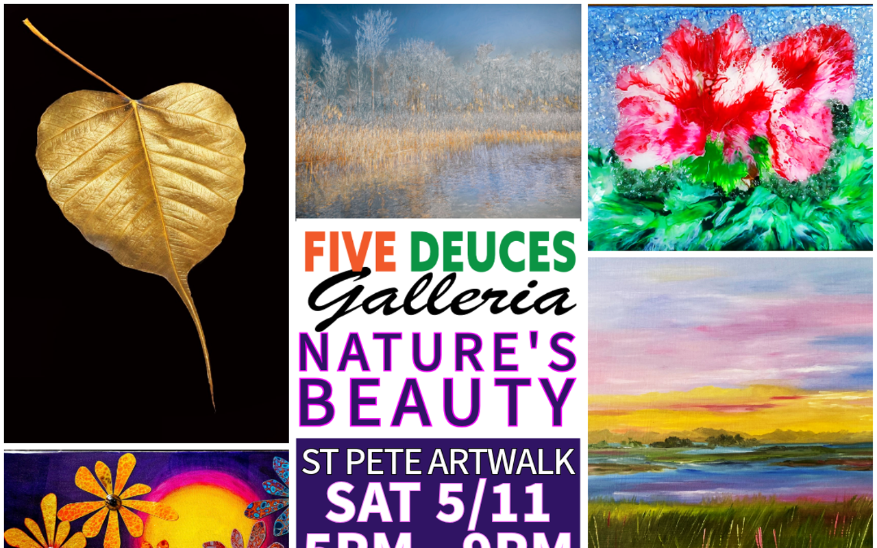 Image: St Pete Artwalk: NATURE'S BEAUTY Art Exhibit @ FIVE DEUCES GALLERIA