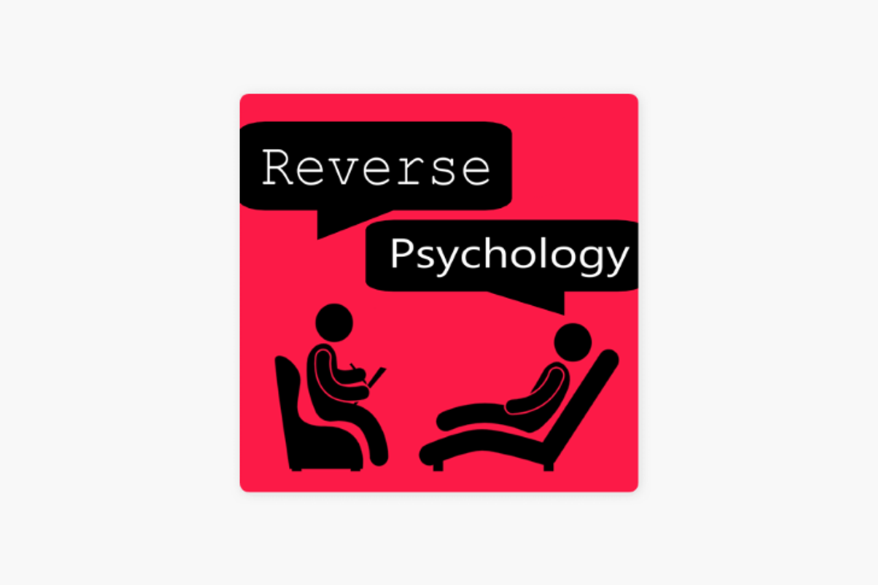 Reverse Psychology
Reverse Psychology Doctors Mike and Diana might not be able to write you a prescription, but the Seminole Heights psychologists can let you into their world, an hour at a time, thanks to this podcast that&#146;s recently looked into why we binge watch TV, take part in cancel culture, the Asch line experiment and phobias. reverse-psychology.pinecast.co 
Photo via Reverse Psychology/Apple Podcasts