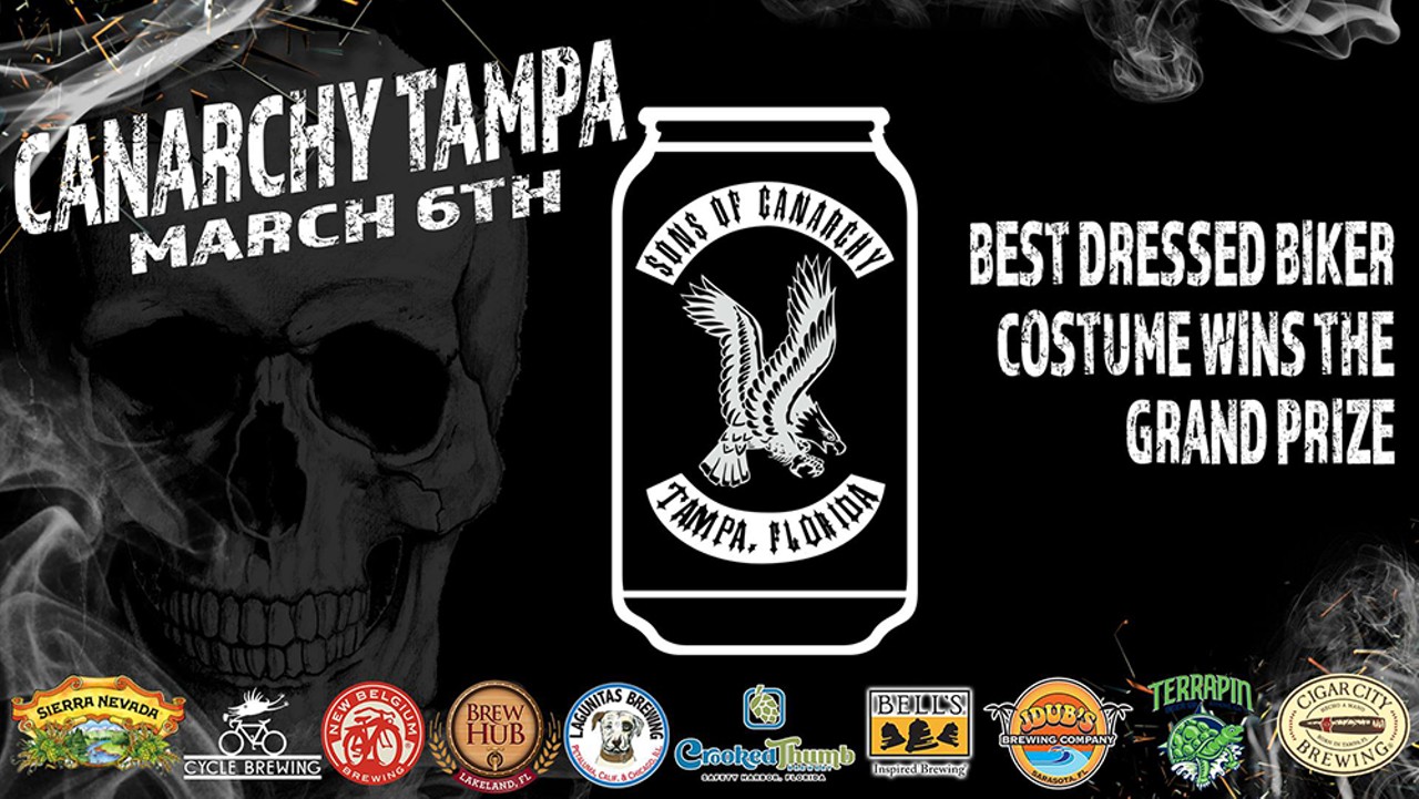 Sons of CANarchy Pub Crawl in Ybor CityFor those of you who want to dress like a biker and drink your weight in beer. Starts at The Bricks, with stops at King Corona Cigars and Caf&eacute;, The Brass Tap, Boneyard and The Dirty Shame.Wed., Mar. 6, 5-11 p.m.
Photo via the Facebook event page