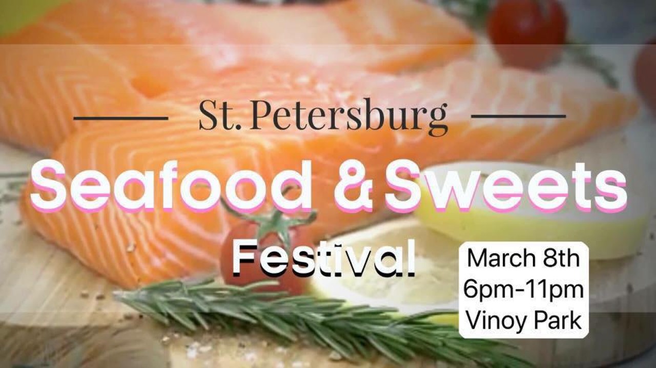 Seafood & Sweets festival in St. Pete&#146;s Vinoy ParkIt&#146;s a food truck rally with a theme. Brought to you by the Gulf to Bay Food Truck AssociationFri., Mar. 8, 6-11 p.m.
Photo via the Facebook event page