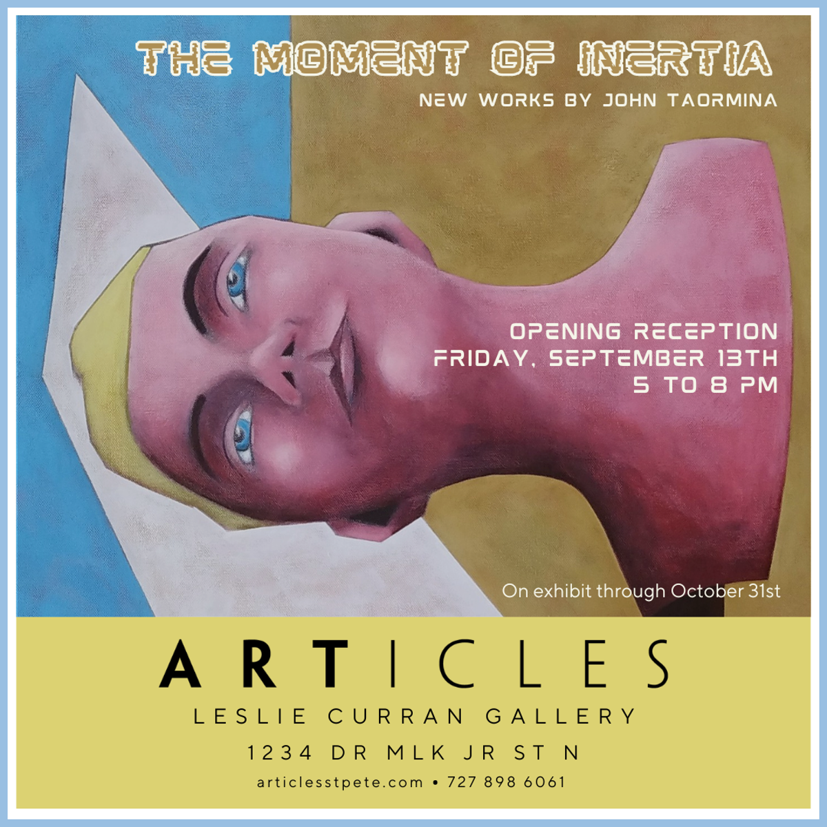 The Moment of Inertia: New Works by John Taormina
