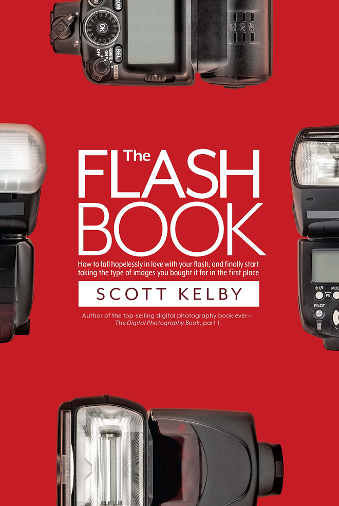The Flash Book by Scott Kelby - Courtesy of Rocky Nook