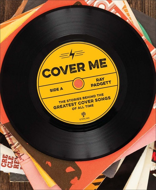 Review: Ray Padgett's Cover Me is an elevated, fun examination of musical imitation