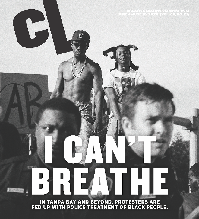 The cover of the June 4, 2020 issue of Creative Loafing Tampa Bay. - Photo by @franks_been_dead/Design by Dan Rodriguez