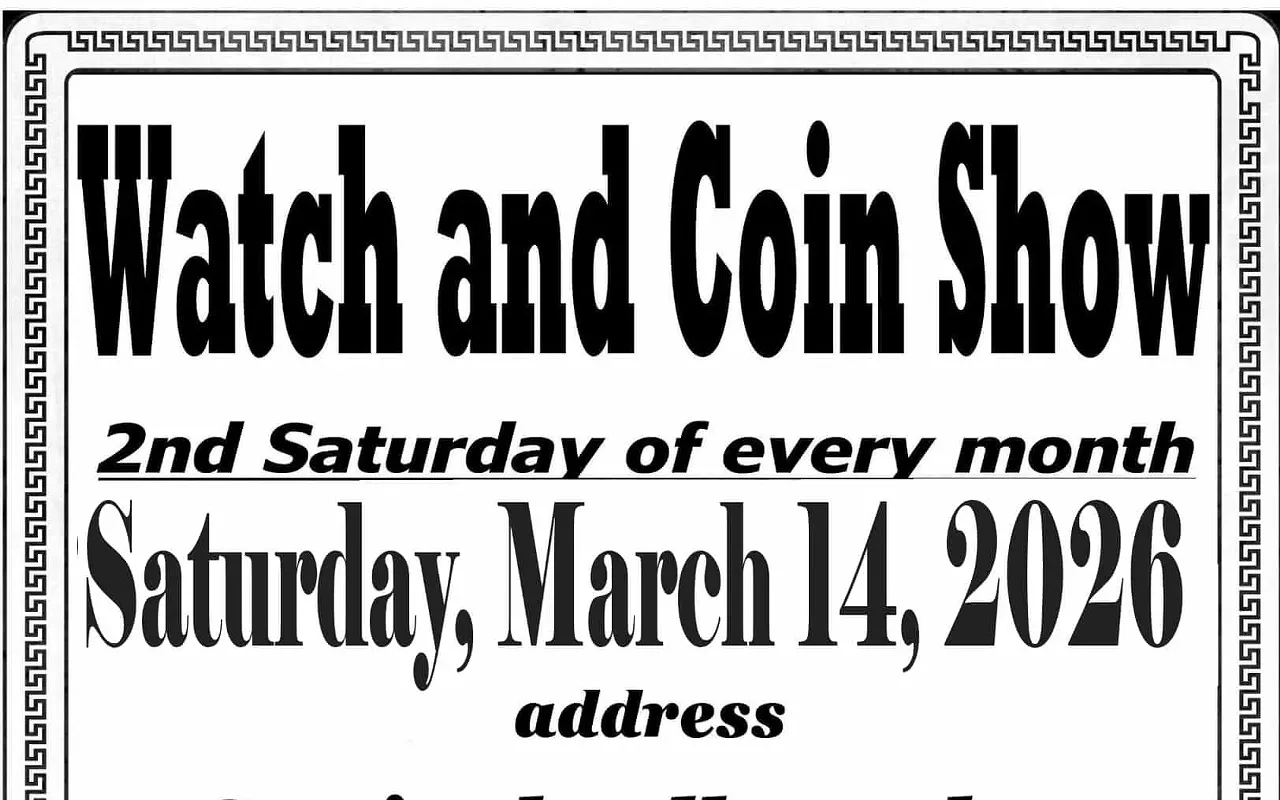 Image: Watch and Coin Show: Buy / Sell / Trade Watches or Coins